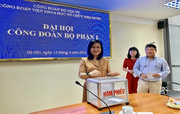 Công đoàn Bộ phận 1 Viện Khoa học tổ chức nhà nước tổ chức thành công Đại hội lần thứ I nhiệm kỳ 2023 – 2028