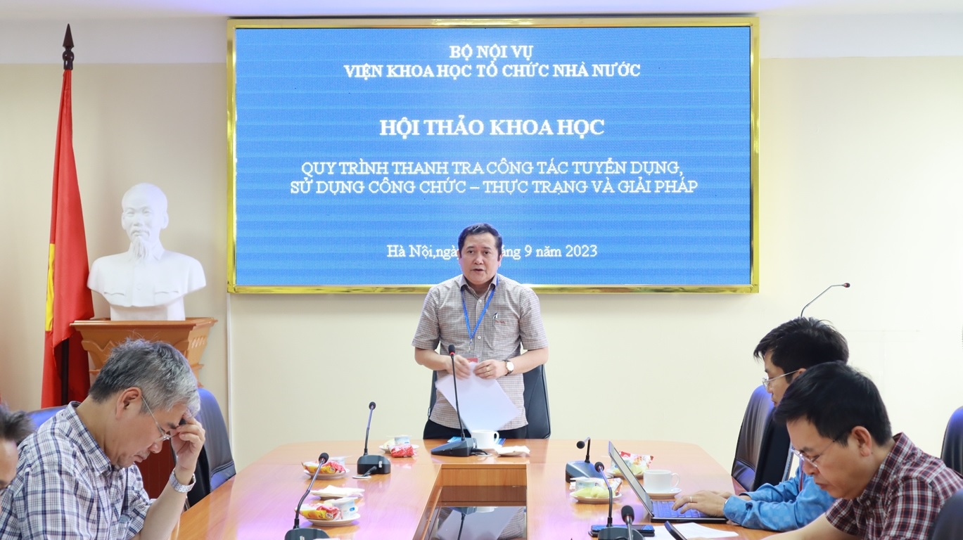 Hội thảo khoa học “Quy trình thanh tra công tác tuyển dụng sử dụng công chức  thực trạng và giải pháp”