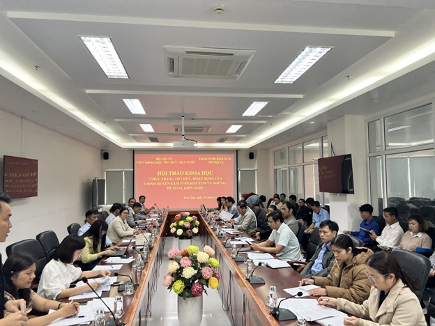 Hội thảo “Thực trạng tổ chức và hoạt động của chính quyền xã ở tỉnh Kon Tum và những đề xuất kiến nghị”